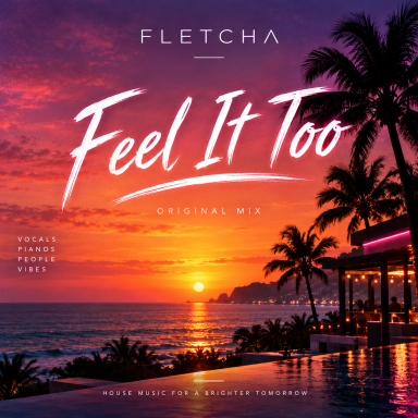 FEEL IT TOO Feel It Too by Fletcha